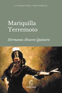 Mariquilla Terremoto - Serafín Álvarez Quintero - ebook
