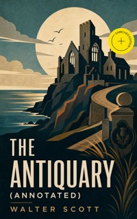 The Antiquary (Annotated) - Walter Scott - ebook
