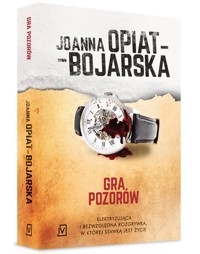 Gra pozorów - Joanna Opiat-Bojarska - książka