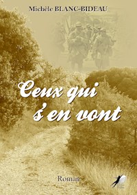 Ceux qui s'en vont - Michèle Blanc-Bideau - ebook