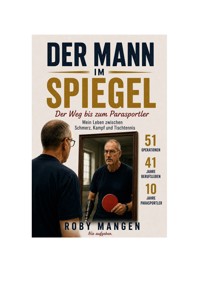 Der Mann vor dem Spiegel - Roby Mangen - ebook