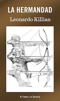 La hermandad - Leonardo Killian - ebook