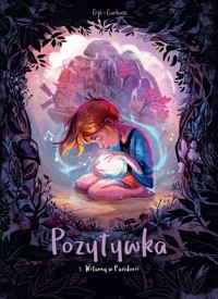 Pozytywka. Witamy w Pandorii. Tom 1 -  - książka