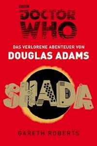 Doctor Who: SHADA - Douglas Adams - ebook