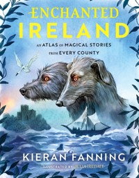 Enchanted Ireland - Kieran Fanning - ebook