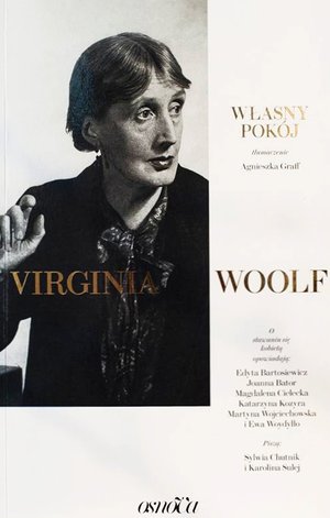 Własny pokój - Virginia Woolf, Karolina Sulej, Sylwia Chutnik - książka