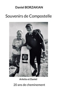 Souvenirs de Compostelle - Daniel Borzakian - ebook