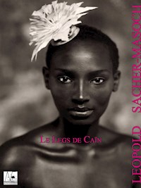 Le Legs de Caïn - Leopold Sacher-Masoch - ebook