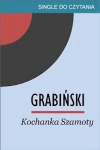 Kochanka Szamoty - Grabinski Stefan - ebook