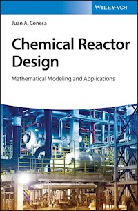 Chemical Reactor Design - Juan A. Conesa - ebook