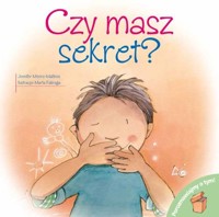 Porozmawiajmy o tym! Czy masz sekret? - Moore-Mallinos Jennifer - książka
