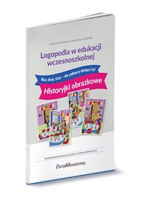 Logopedia w edukacji wczesnoszkolnej - Stebelska Agnieszka, Wysocka Katarzyna - książka