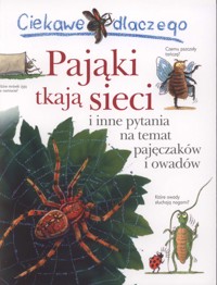 Ciekawe dlaczego pająki tkają sieci i inne pytania na temat pajęczaków i owadów - O'Neill Amanda - ebook