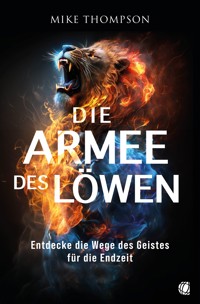 Die Armee des Löwen - Mike Thompson - ebook