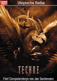 Techne - Jan Gardemann - ebook