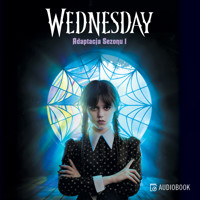 Wednesday. Adaptacja Sezonu 1 - Tehlor Kay Mejia - audiobook