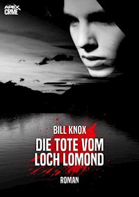 DIE TOTE VOM LOCH LOMOND - Bill Knox - ebook