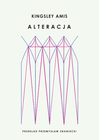 Alteracja - Kingsley Amis - ebook + książka