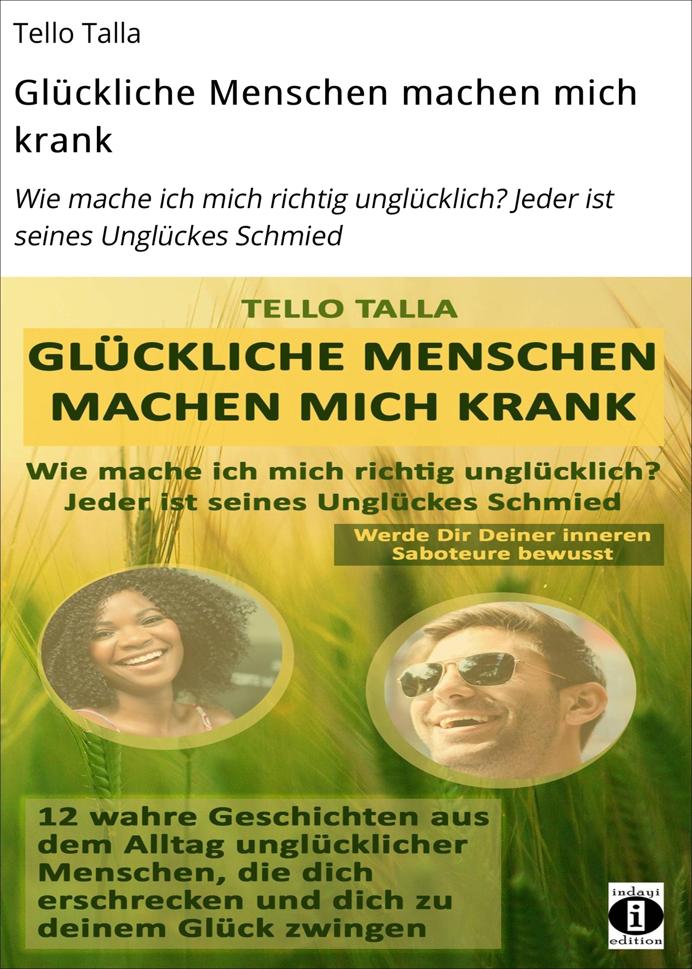 Glückliche Menschen machen mich krank - Tello Talla - ebook