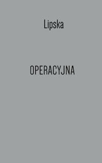Pamięć operacyjna - Ewa Lipska - ebook + książka