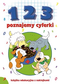 1 2 3 - poznajemy cyferki - Ewa Stadtmüller - książka
