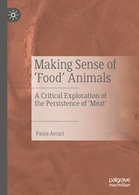 Making Sense of ‘Food’ Animals - Paula Arcari - ebook