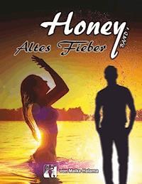Honey - Maike Halama - ebook