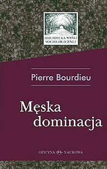 Męska dominacja - Pierre Bourdieu - ebook