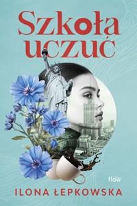 Szkoła uczuć - Ilona Łpkowska - książka