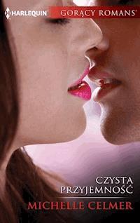 Czysta przyjemność - Michelle Celmer - ebook