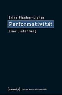 Performativität - Erika Fischer-Lichte - ebook