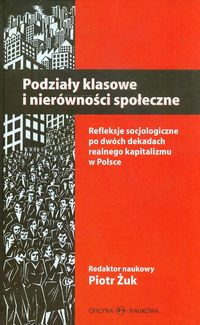 Podziały klasowe i nierówności społeczne -  - książka