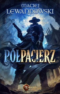 Półpacierz - Maciej Lewandowski - ebook + książka