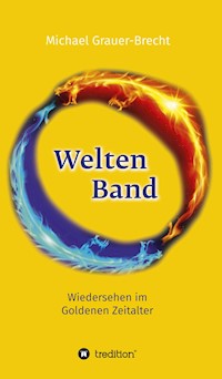 WeltenBand - Michael Grauer-Brecht - ebook