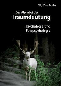 Das Alphabet der Traumdeutung - Willy Peter Müller - ebook