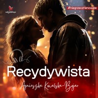 Recydywista - Agnieszka Kowalska-Bojar - ebook + audiobook