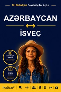 The Language Guide for Travelers - Azerbaijani to Swedish - YouGuide - ebook