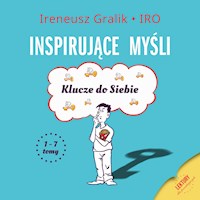 INSPIRUJĄCE MYŚLI Klucze do Siebie - tomy 1-7 - Ireneusz Gralik - ebook