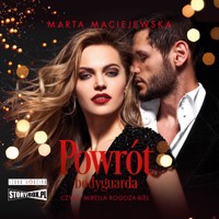 Powrót bodyguarda - Maciejewska Marta - ebook + audiobook + książka