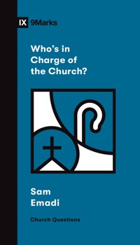 Who's in Charge of the Church? - Sam Emadi - ebook