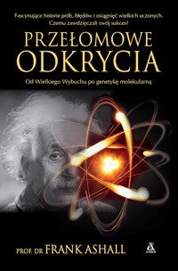 Przełomowe odkrycia - Frank Ashall - książka