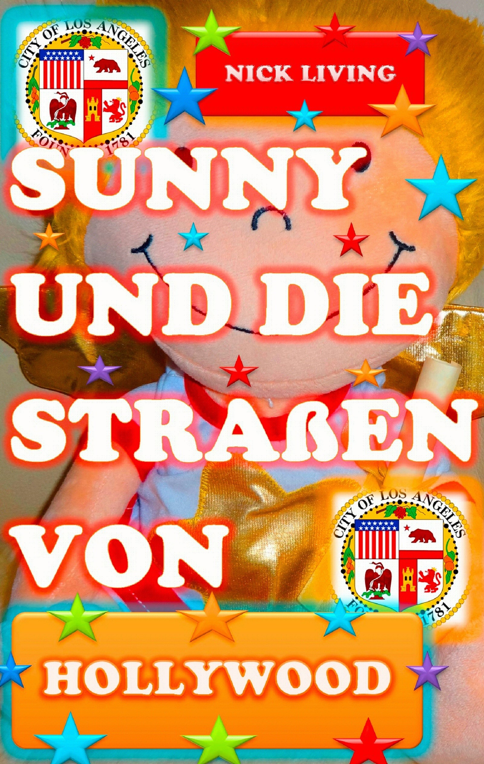 Sunny und die Straßen von Hollywood