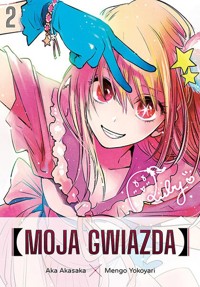 Moja gwiazda #2 - Aka Akasaka, Mengo Yokoyari - książka