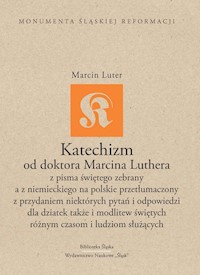 Katechizm od doktora Marcina Luthera -  - książka