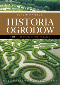 Historia ogrodów t 1 - Majdecki Longin - książka