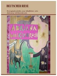 Deutscher Riese - Adriana Wolkenbruch - ebook