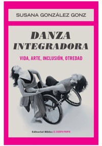 Danza Integradora - Susana González Gonz - ebook