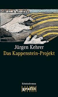 Das Kappenstein-Projekt - Jürgen Kehrer - ebook
