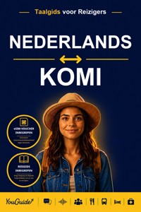 The Language Guide for Travelers - Dutch to Komi - YouGuide - ebook