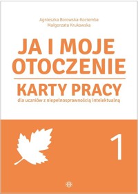 Ja i moje otoczenie. Część 1 - Borowska-Kociemba Agnieszka, Krukowska Małgorzata - książka